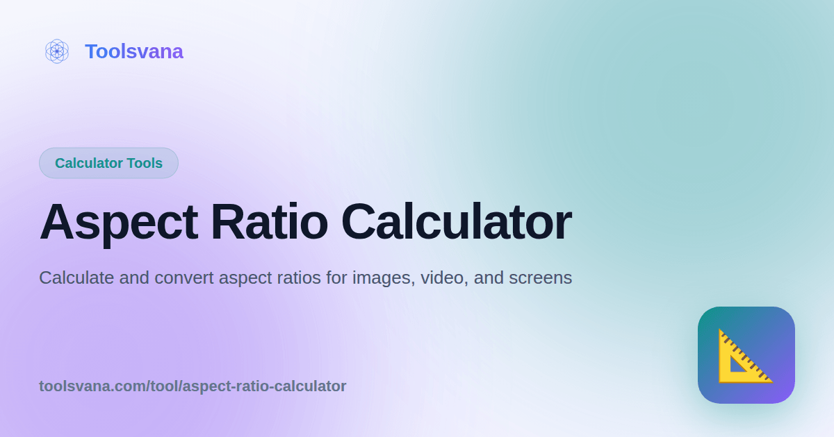 Aspect Ratio Calculator - Calculate & Convert Image Aspect Ratios ...