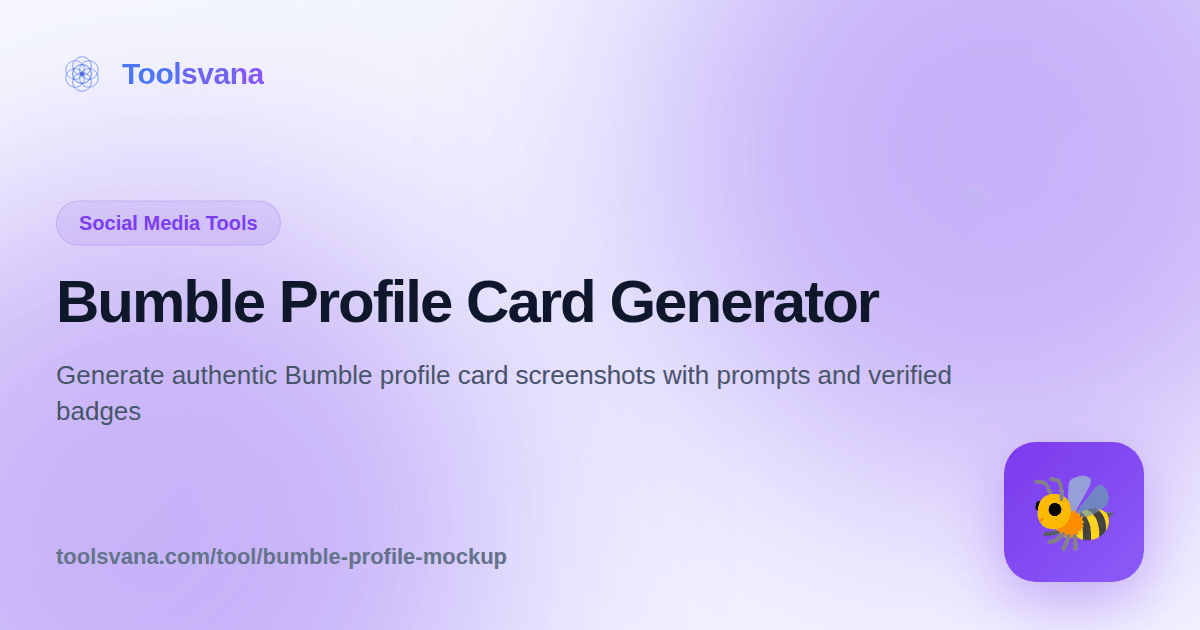 Bumble Profile Card Generator - Free Online Tool - Toolsvana