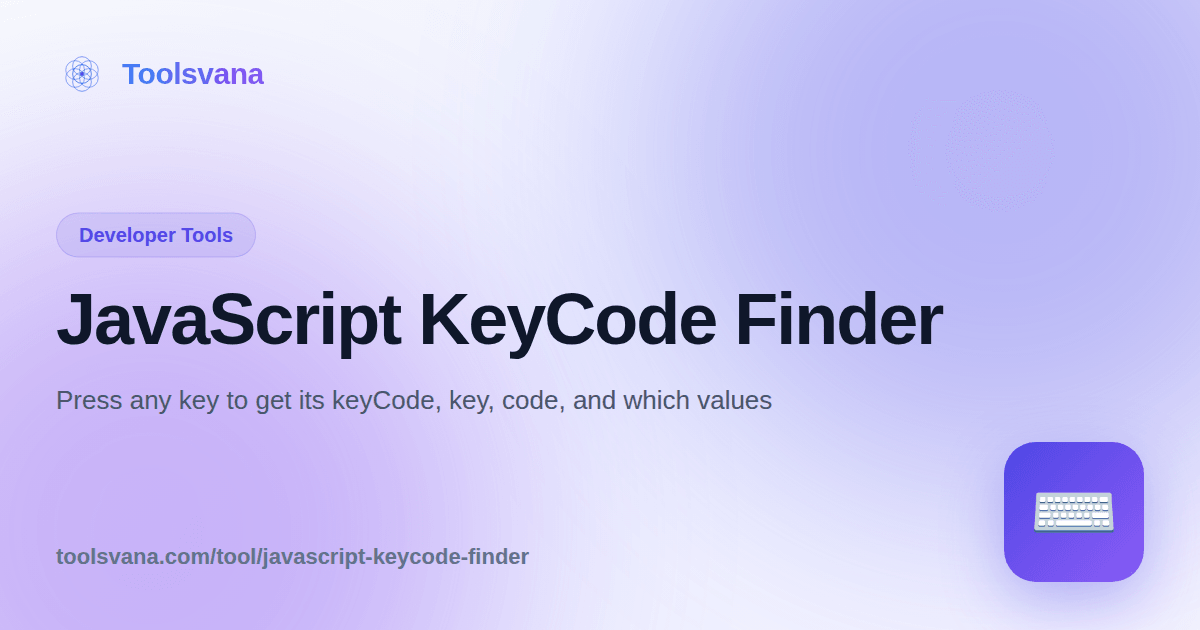 JavaScript Keycode Finder - Find Key Codes & Event Properties Online ...