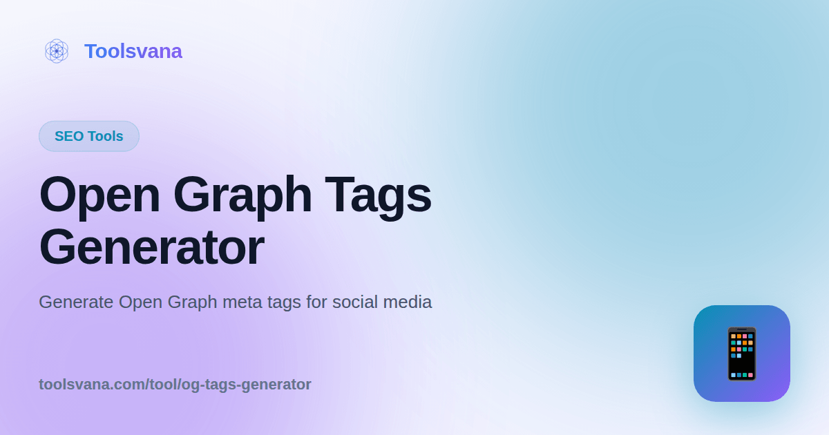 Open Graph Tags Generator - Create Social Media Meta Tags - Toolsvana