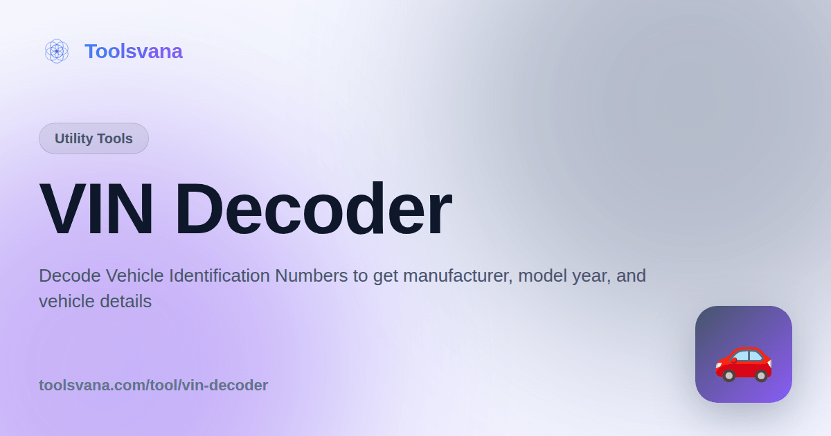 VIN Decoder - Decode Vehicle Identification Numbers & Get Vehicle ...