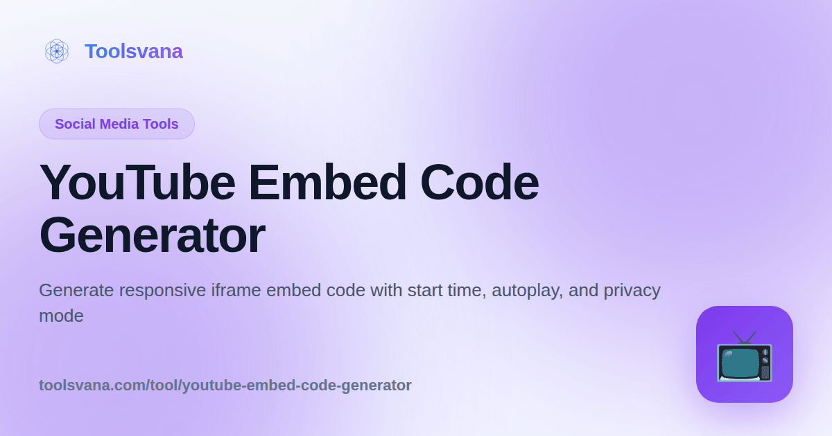 YouTube Embed Code Generator - Responsive Iframe Embeds - Toolsvana