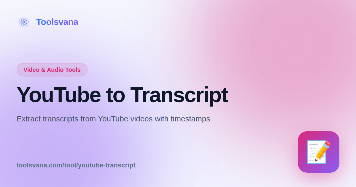 YouTube Transcript Generator - Get Video Subtitles Online - Toolsvana